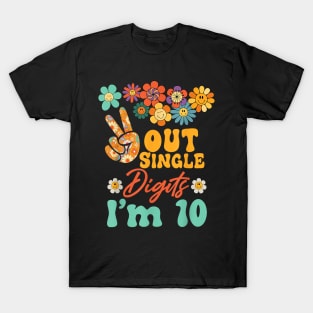 Peace Out Single Digits Im 10 Sunflower Groovy T-Shirt